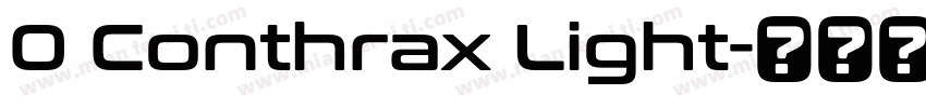 0 Conthrax Light字体转换